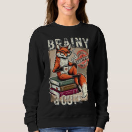 Brainy and Cute Füchsin Design für clevere Mädchen Sweatshirt