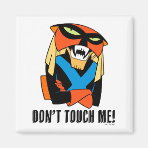Brak Fass Mich Nicht An  Magnet