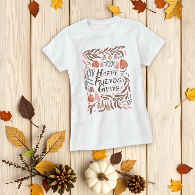 Branchen, Blätter und Kürbis fallen Friendsgiving T-Shirt (Von Creator hochgeladen)