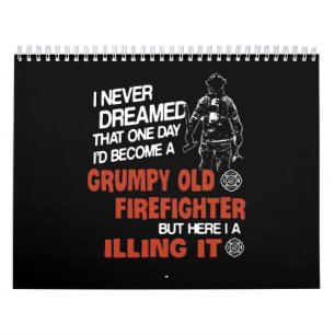 Brandgeschenk  Grumpiger alter Feuerwehrmann Kalender
