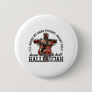 Brandon Hard kämpfte Hallelujah Lob Jesus Christus Button