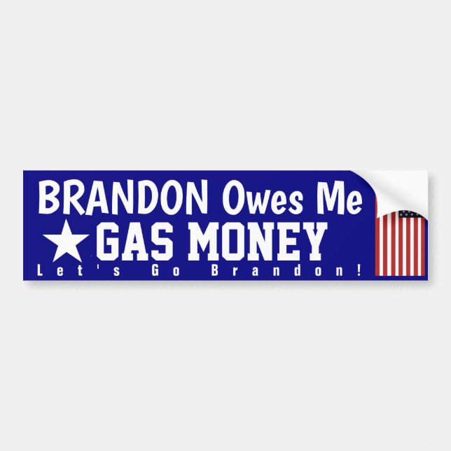 Brandon Owes Me Gas Money Autoaufkleber (Vorne)