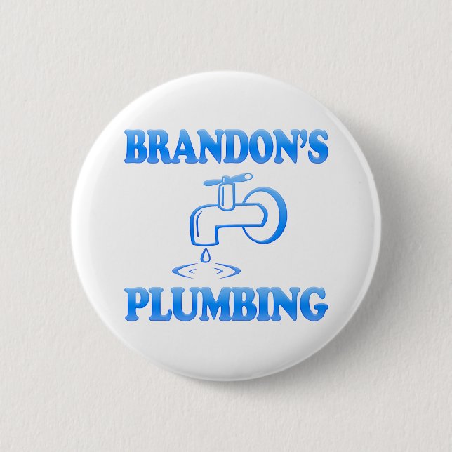 Brandons Klempnerarbeit Button (Vorderseite)