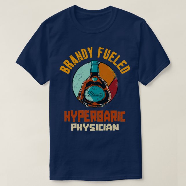 Brandy Fueled Hyperbariker T-Shirt (Design vorne)
