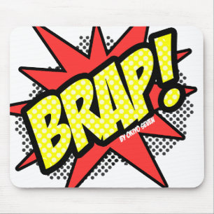 Brap ist der neue Knall Mousepad