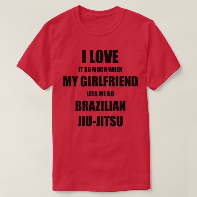 Brasilianische JiuJitsu Funny Gift Idea für Boyfri T-Shirt (Design vorne)