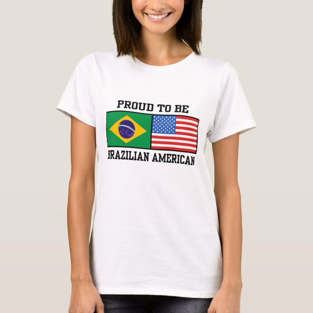 Brasilianischer Amerikaner T-Shirt (Vorderseite)