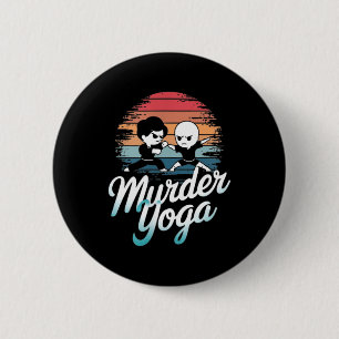 Brasilianisches Jiu-Jitsu Lustiger Mord Yoga-Desig Button