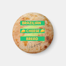 brasilianisches Käsebrot Magnet