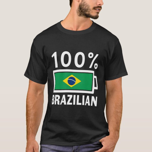 Brasilien Flag 100 brasilianisches Battery Power T T-Shirt (Vorderseite)