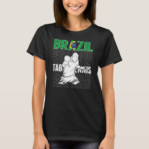 Brasilien Tischtennis unterstützen brasilianische  T-Shirt