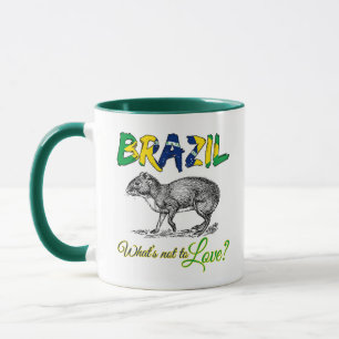 Brasilien - Was ist nicht zu Liebe Brasil Zitat Tasse
