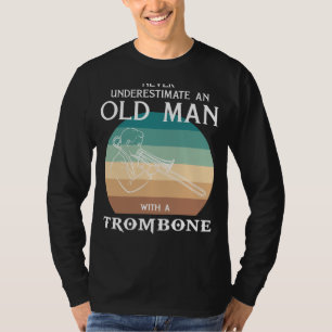Brassy Spaß und Musical Mojo: Old Mans Trombone T T-Shirt