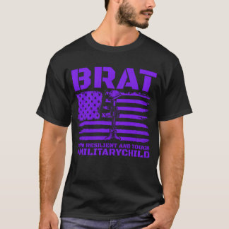 BRAT Geboren Resilient Undough MilitärKindmilit Ju T-Shirt