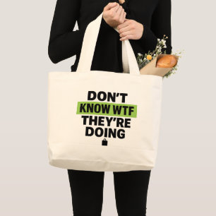 Brat Green Design – Keine Ahnung, was die da mache Jumbo Stoffbeutel