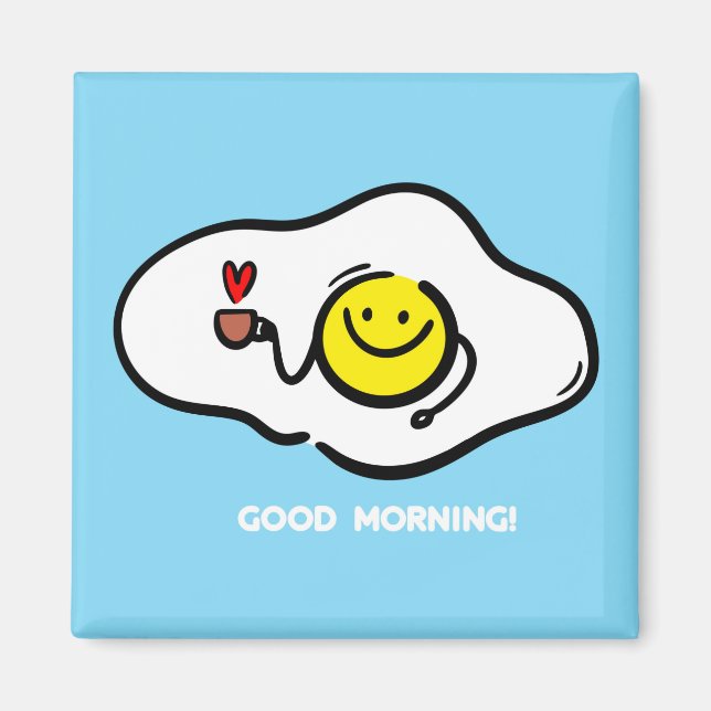 Brateier am guten Morgen Magnet (Vorne)