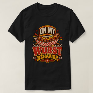 Bratwurst Auf Meinem Wurst Verhalten Wurst Fest Fa T-Shirt