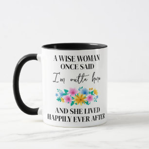 Brauch... Eine kluge Frau sagte einmal, ich bin hi Tasse