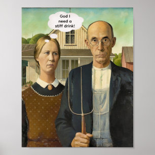 Brauche einen starken Drink -- American Gothic Poster