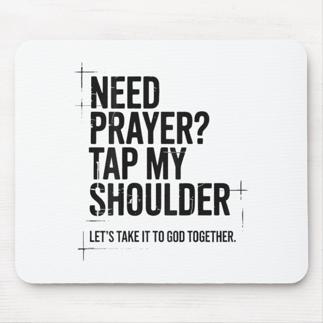 Brauche Gebet Tippe Meine Schulter Bibelvers Chris Mousepad (Vorne)