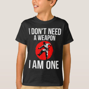 Brauche keine Waffe Eins - Martial Arts Taekwondo T-Shirt