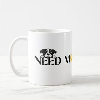 Brauche mehr Leckerlis - Lustige Haustierdesigns Kaffeetasse