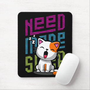 Brauche mehr Schlaf Lustiger Kater süße Gähnen A Mousepad