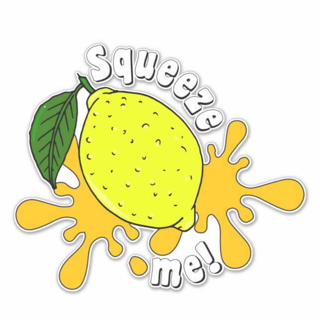 Brauchen Schläger Squeeze Me Spaß Zitronenfrucht Z Aufkleber (Vorderseite)