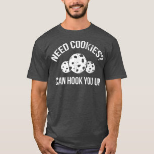 Brauchen Sie Cookies, die ich Ihnen für Bäckereien T-Shirt