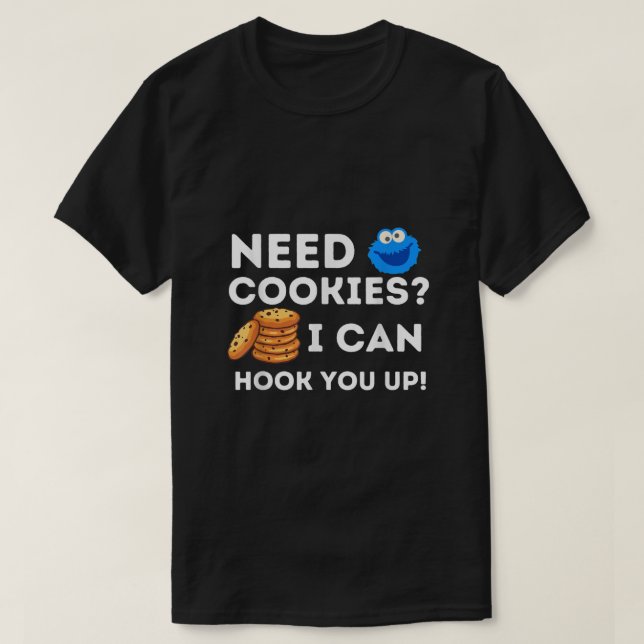 Brauchen Sie Cookies, die ich Ihnen gerne Konditor T-Shirt (Design vorne)