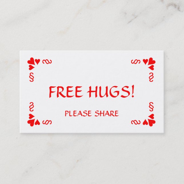 Brauchen Sie eine Umarmung?  Gib eine Gratis-Hugs- Visitenkarte (Vorderseite)