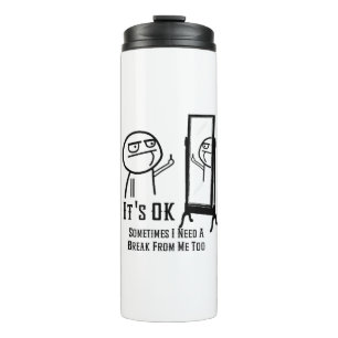 Brauchen Sie einen Break Mirror Thermosbecher