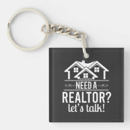 Brauchen Sie einen Realtor? Reales Anwesen Agent Schlüsselanhänger