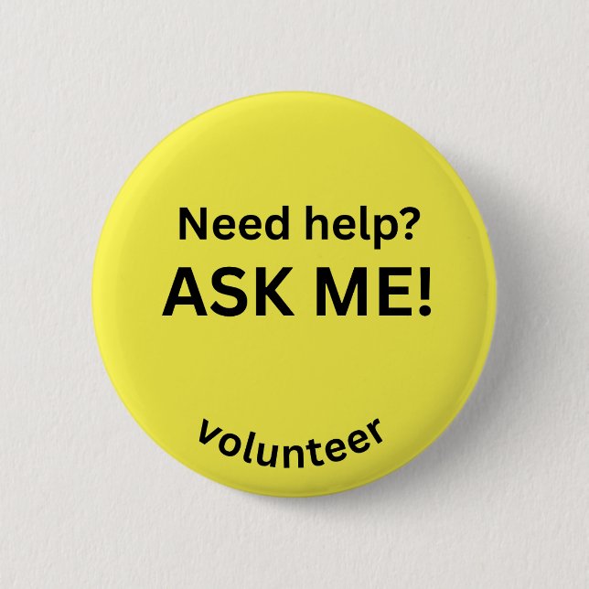 Brauchst du Hilfe? Frag mir! Volunteer Button (Vorderseite)