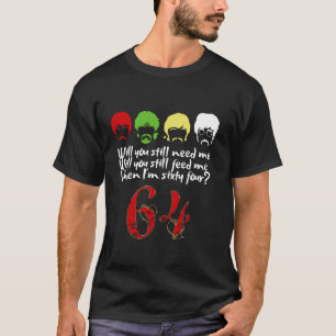 Brauchst du mich noch füttern, wenn ich 64 Vater b T-Shirt