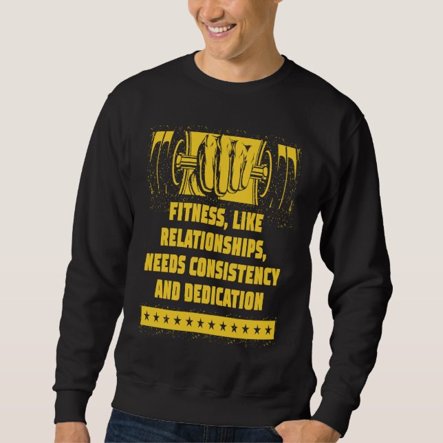 Braucht Konsequenz und Hingabe Workout Motivation Sweatshirt (Vorderseite)