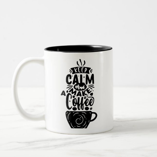 Brauen Glück: Behalt Ruhe und mache einen Kaffee Zweifarbige Tasse (Links)