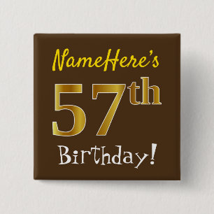 Braun, Falsches Gold 57. Geburtstag, mit individue Button