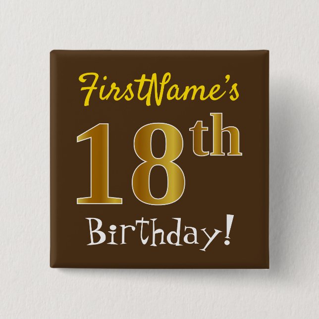 Braun, Imitate Gold 18. Geburtstag, mit Individuel Button (Vorderseite)