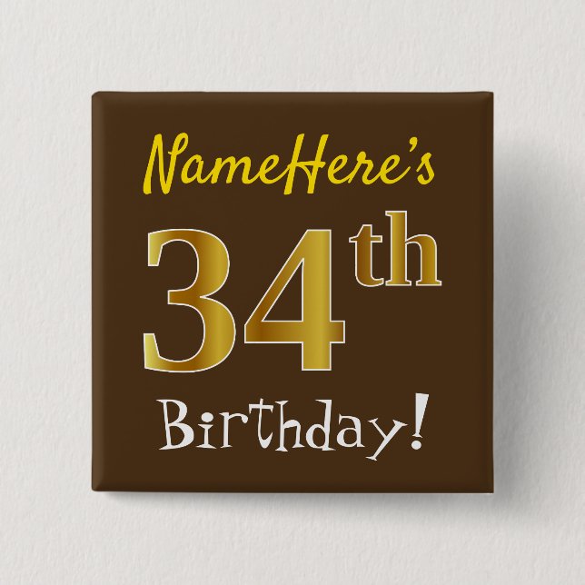 Braun, Imitate Gold 34. Geburtstag, mit Individuel Button (Vorderseite)