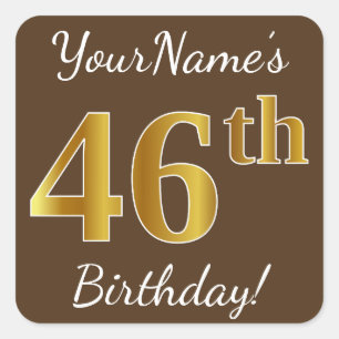 Braun, Imitate Gold 46. Geburtstag + Individuelle  Quadratischer Aufkleber