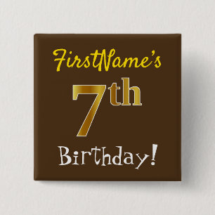 Braun, Imitate Gold 7. Geburtstag, mit Individuell Button