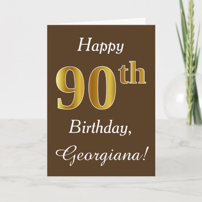 Braun, Imitate Gold 90. Geburtstag + Individuelle  Karte (Vorderseite)