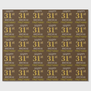 Braun, Imitate Gold "HAPPY 31. BIRTHDAY" Geschenkpapier