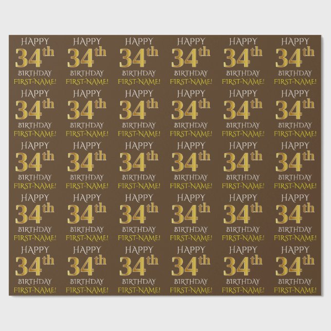 Braun, Imitate Gold "HAPPY 34. BIRTHDAY" Geschenkpapier (Flach)