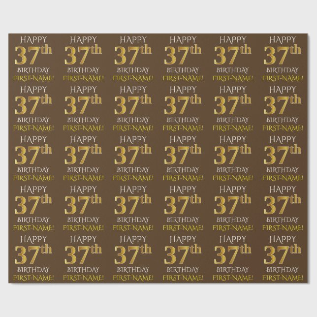 Braun, Imitate Gold "HAPPY 37. BIRTHDAY" Geschenkpapier (Flach)