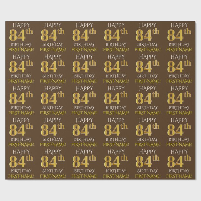 Braun, Imitate Gold "HAPPY 84. BIRTHDAY" Geschenkpapier (Flach)
