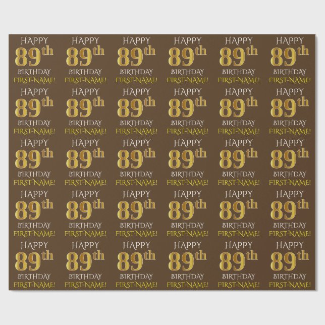 Braun, Imitate Gold "HAPPY 89. BIRTHDAY" Geschenkpapier (Flach)