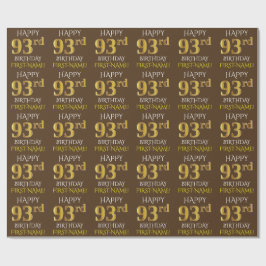 Braun, Imitate Gold "HAPPY 93. BIRTHDAY" Geschenkpapier