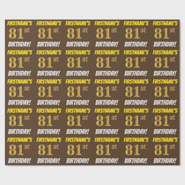 Braun, Imitate/Nachahmungs-Gold, "81. GEBURTSTAG" Geschenkpapier (Flach)